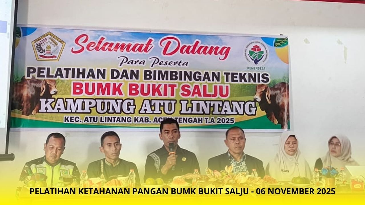 BUMK Kampung Atu Lintang Ikuti Pelatihan dan Bimbingan Teknis Ketahanan Pangan Tematik Peternakan Sapi