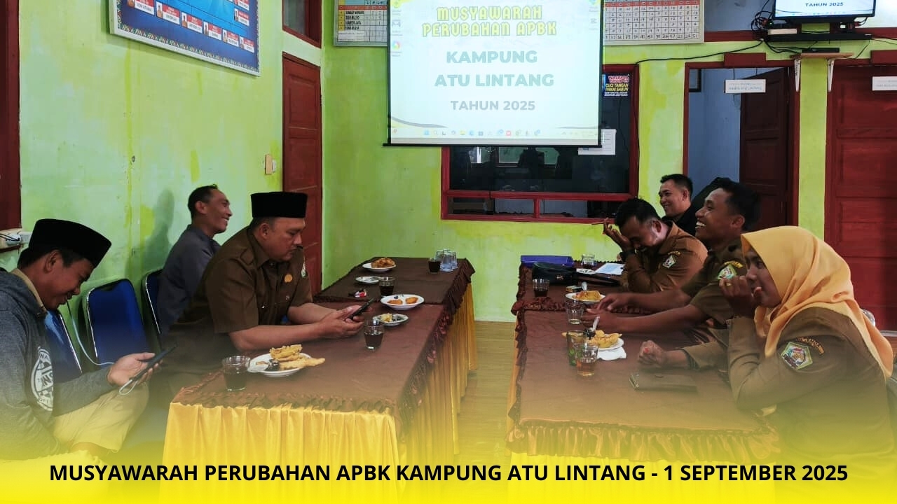 Musyawarah Perubahan APBK Atu Lintang 2025 Berjalan Lancar