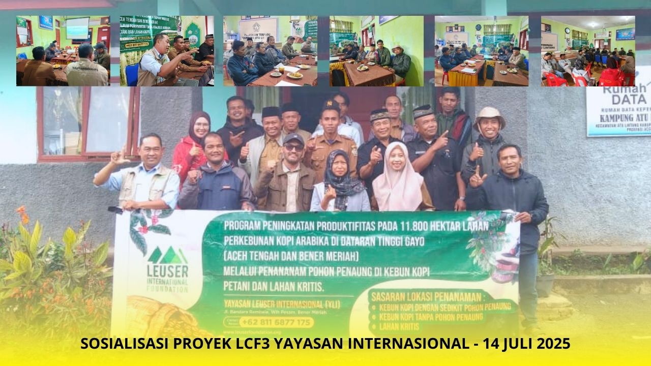 Sosialisasi Proyek LCF3 Yayasan Leuser Internasional Di Kampung Atu Lintang