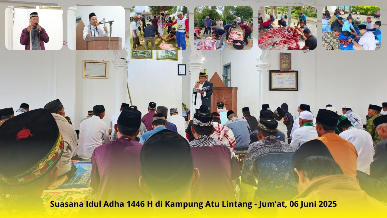 Idul Adha 1446 Hijriah di Kampung Atu Lintang: Semarak Kurban dan Kebersamaan
