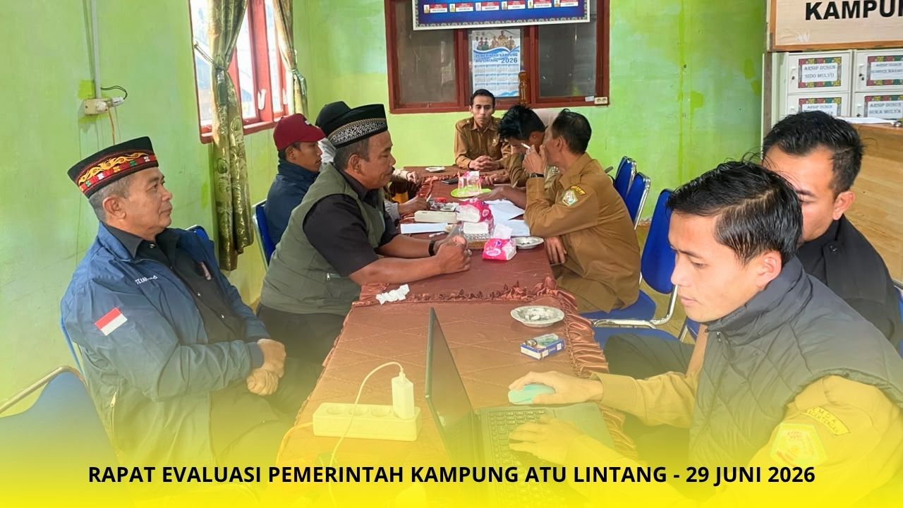 Rapat Evaluasi Pemerintah Kampung Atu Lintang Perkuat Kinerja Aparatur