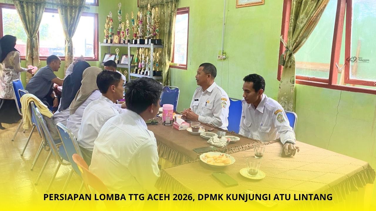 Persiapan Lomba TTG Aceh 2026, DPMK Kunjungi Atu Lintang