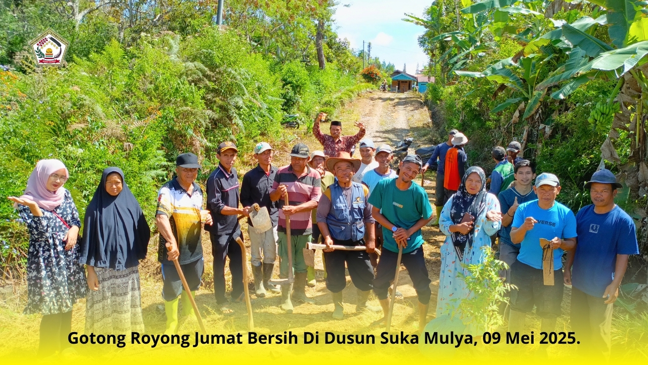 Lingkungan Bersih, Warga Rukun: Gotong Royong di Dusun Suka Mulya