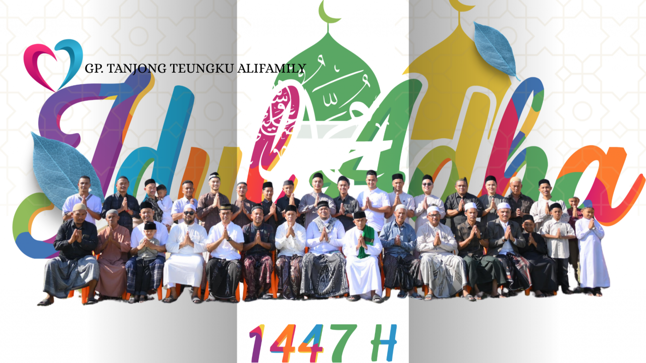 Keluarga Besar Gampong Tanjong Teungku Ali Ucapkan Selamat Idul Adha 1447 H