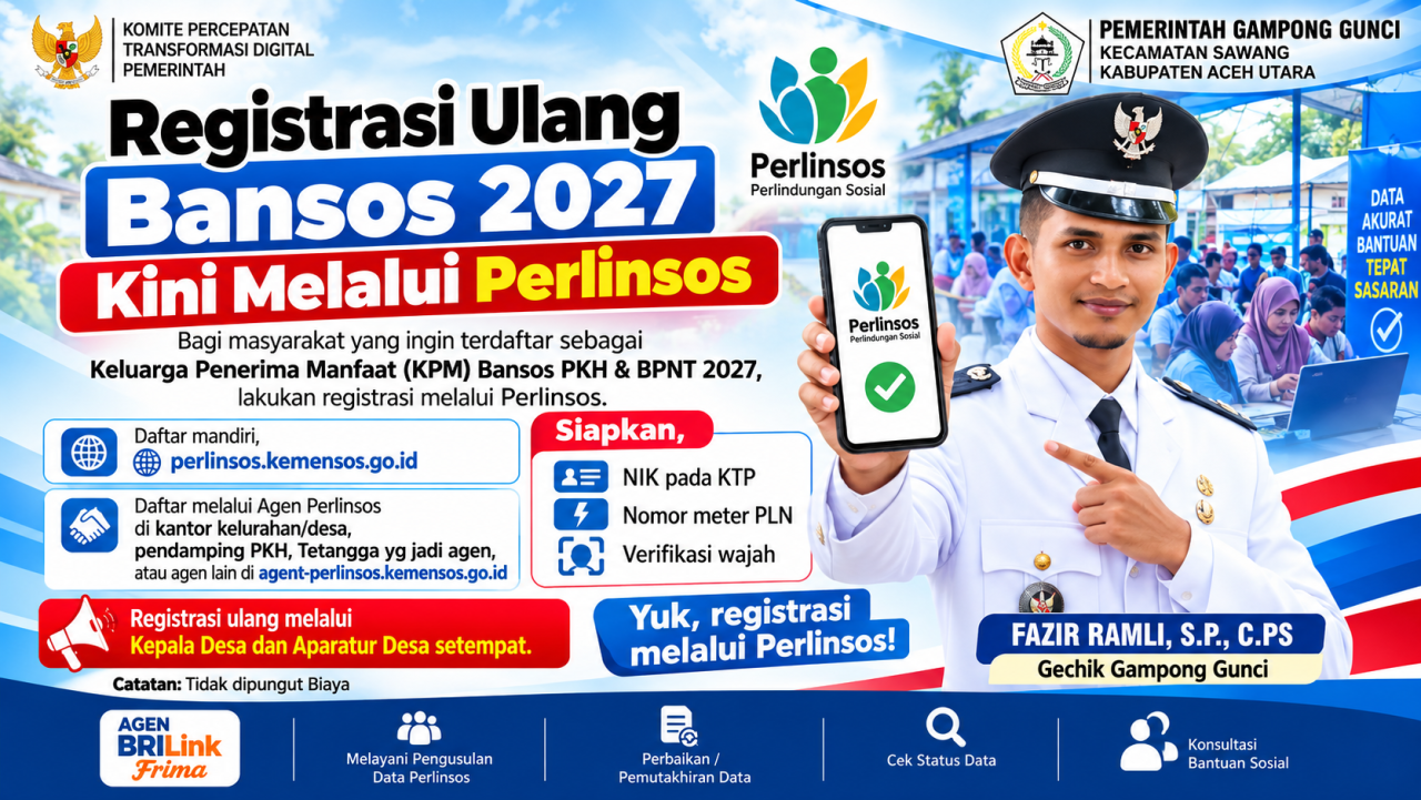 Pemerintah Gampong Gunci Siap Bantu Masyarakat Registrasi Ulang Bansos 2027 melalui Perlindungan Sosial (Perlinsos)