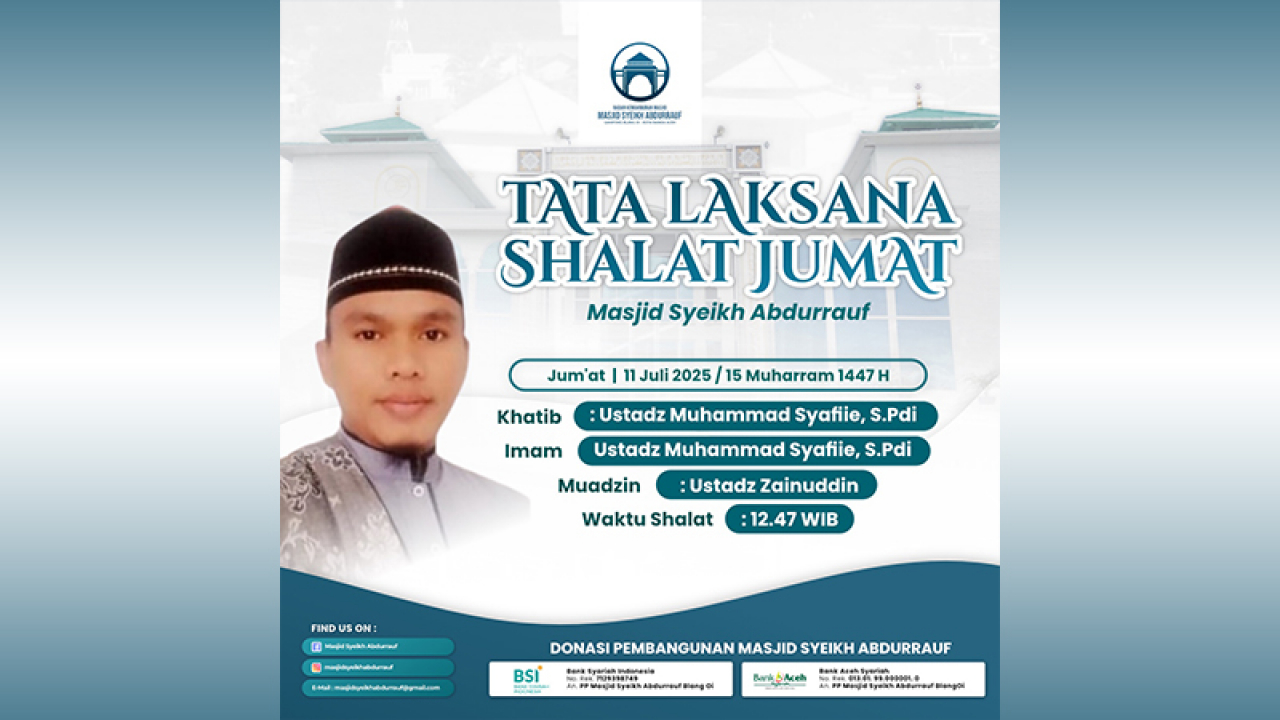 Tata Laksana Shalat Jum'at 11 Juli 2025 / 15 Muharram 1447 H
