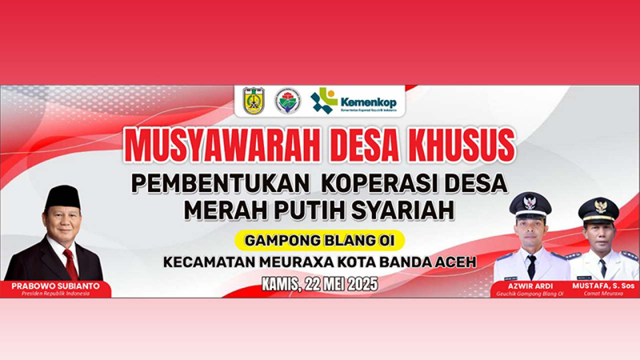 Koperasi Merah Putih Syariah di Meunasah Gampong Blang Oi: Upaya Pemerintah Menggerakkan Ekonomi Desa