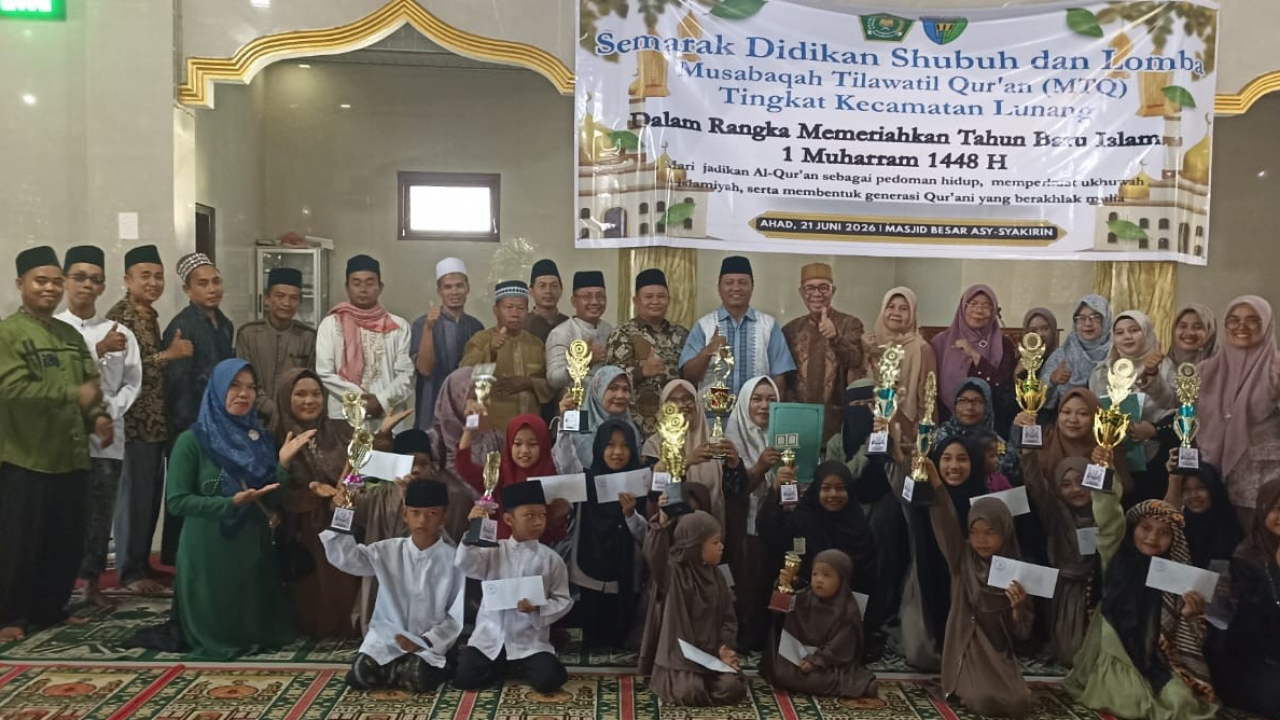 Semarak Didikan Shubuh dan MTQ Tingkat Kecamatan Lunang Dalam Rangka Tahun Baru Islam 1448 H