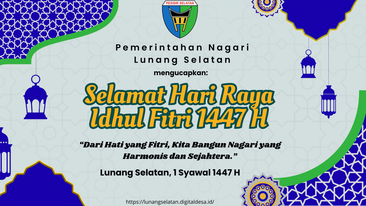 SELAMAT HARI RAYA IDUL FITRI 1447 H | Website Resmi Nagari Lunang Selatan