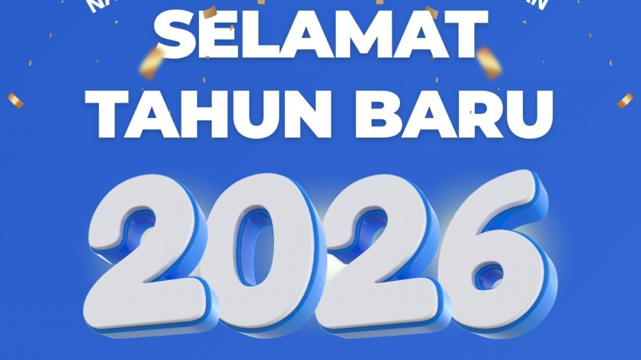 TAHUN 2026: SAATNYA MENJADI LEBIH BAIK BERSAMA