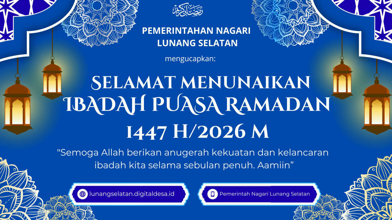 SELAMAT MENUNAIKAN IBADAH PUASA RAMADHAN 1447 H