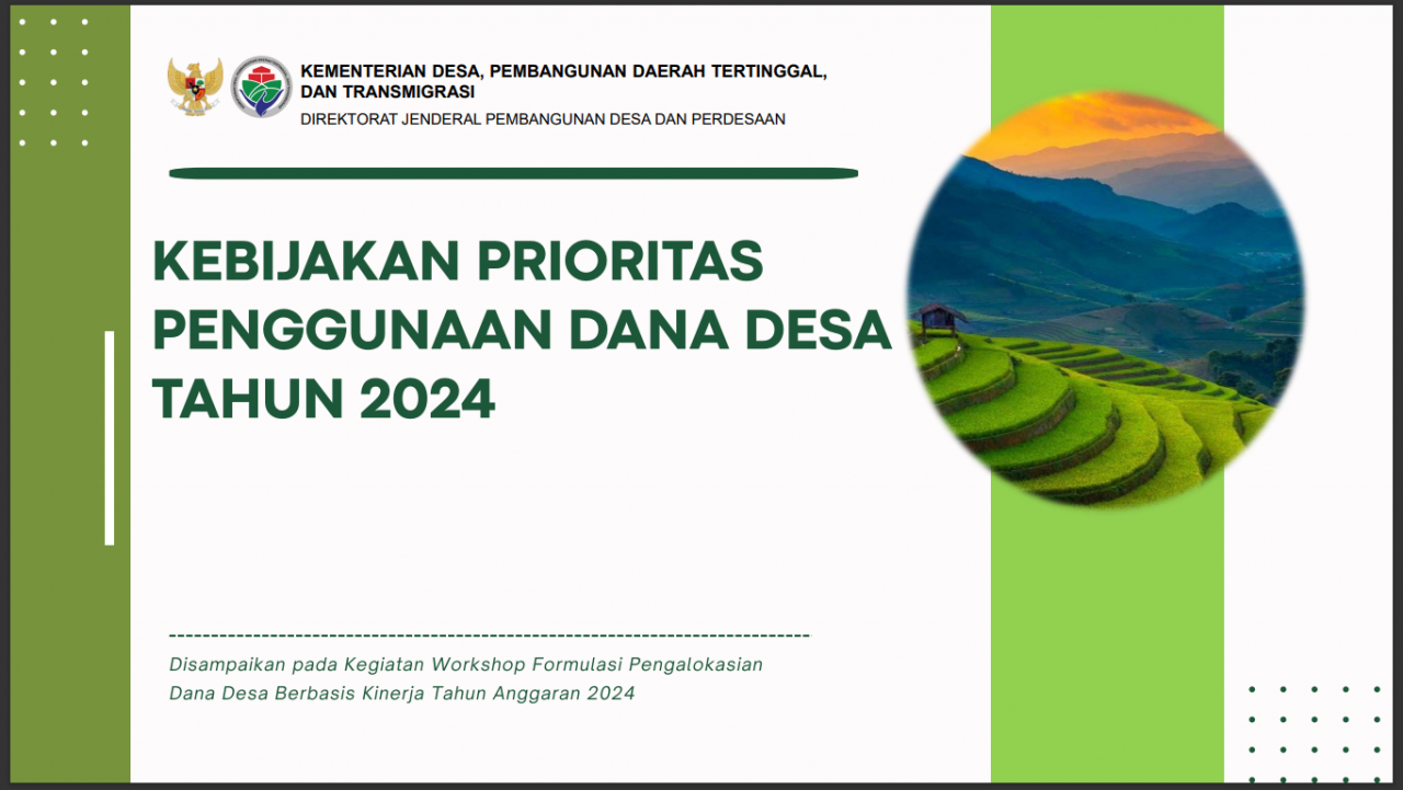 PERATURAN MENTERI  DESA, PEMBANGUNAN DAERAH TERTINGGAL, DAN TRANSMIGRASI  REPUBLIK INDONESIA NOMOR 13 TAHUN 2023 TENTANG PETUNJUK OPERASIONAL ATAS FOKUS PENGGUNAAN DANA DESA TAHUN 2024