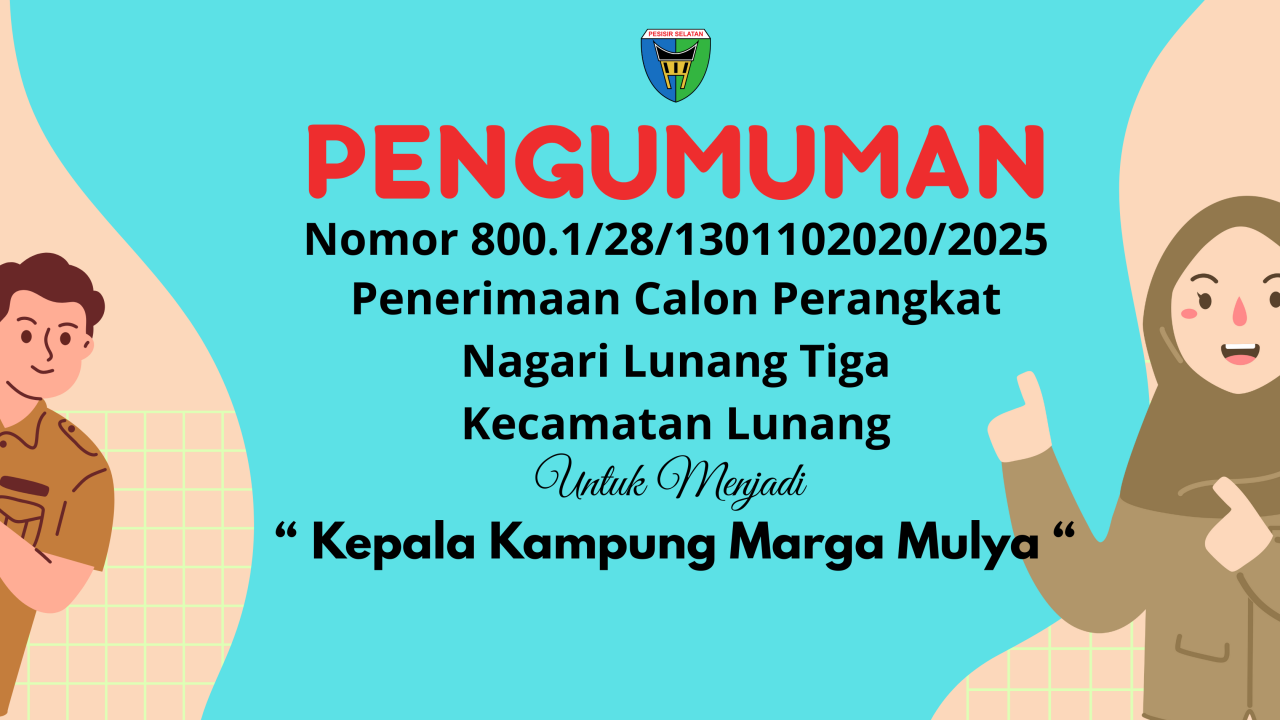 Pengumuman Penerimaan Calon Perangkat Nagari Lunang Tiga
