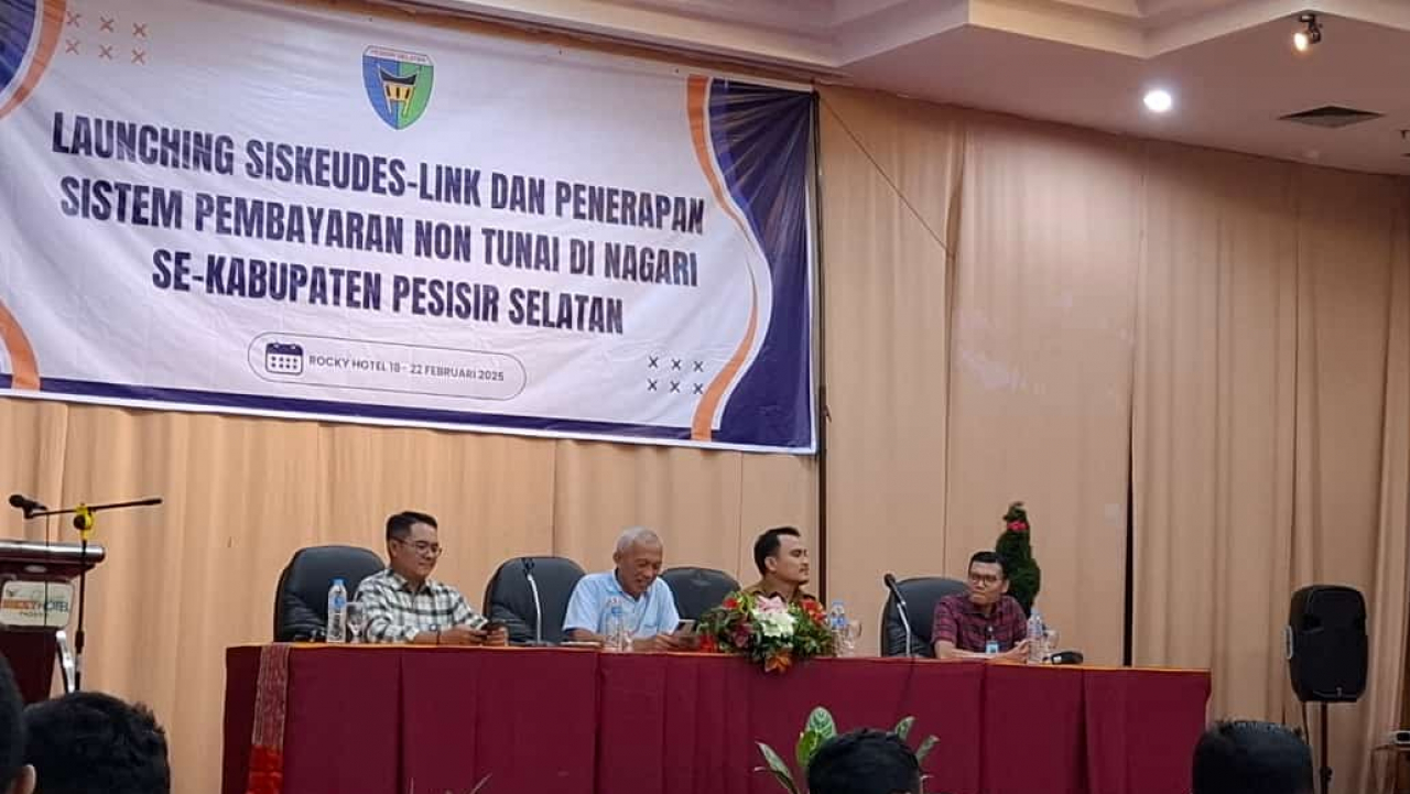 Implementasi Siskeudes Link dan Sistem Pembayaran Non Tunai di Nagari Kabupaten Pesisir Selatan