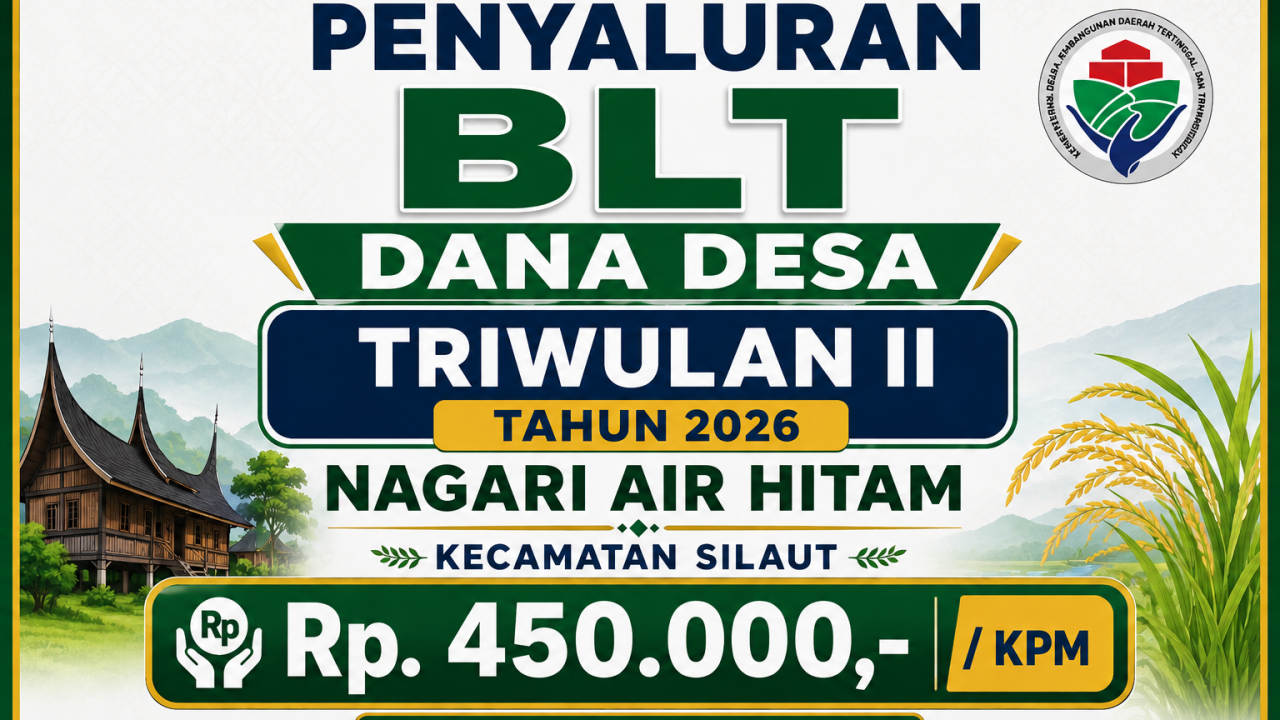 Penyaluran BLT Dana Desa Triwulan I di Nagari Air Hitam 2026