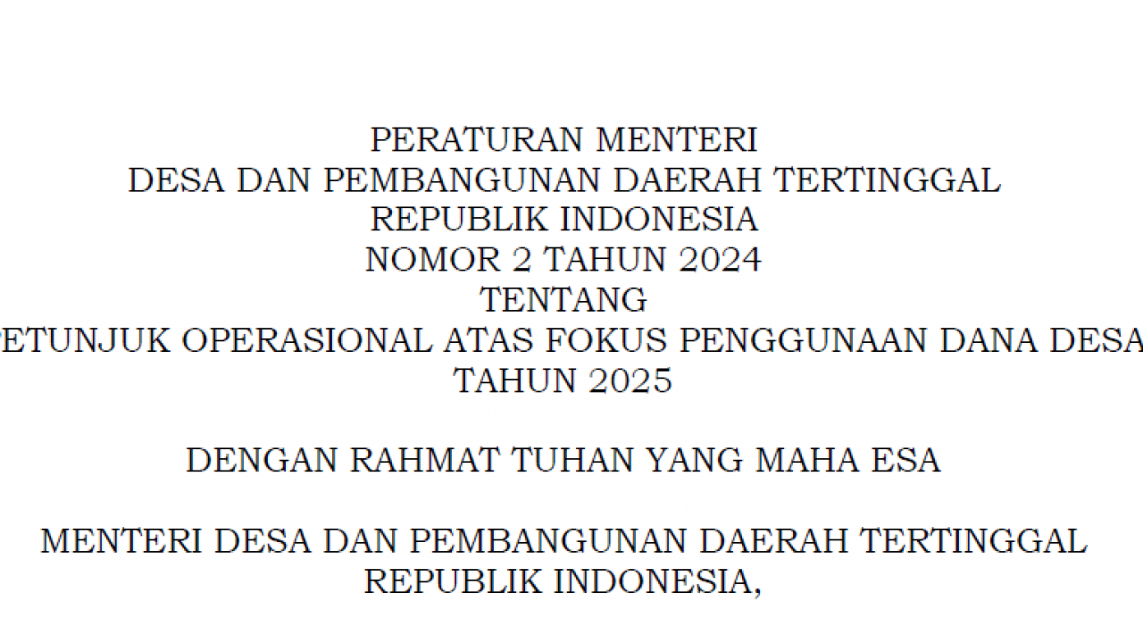 Permendesa PDT Nomor 2 Tahun 2024 Tentang Petunjuk Operasional atas Fokus Penggunaan Dana Desa Tahun 2025