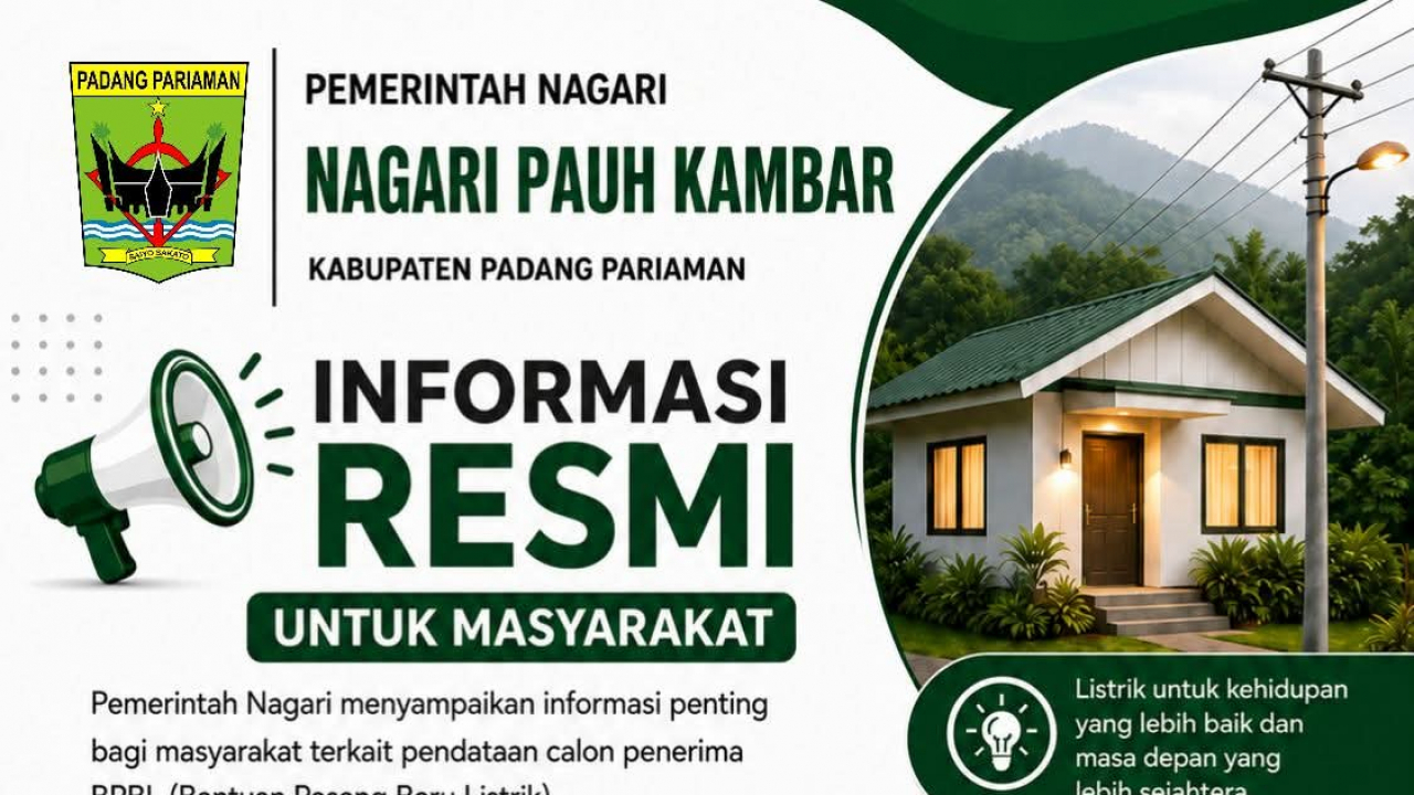 Pemerintah Nagari Pauh Kambar Buka Pendataan Calon Penerima BPBL untuk Rumah Tangga Belum Berlistrik