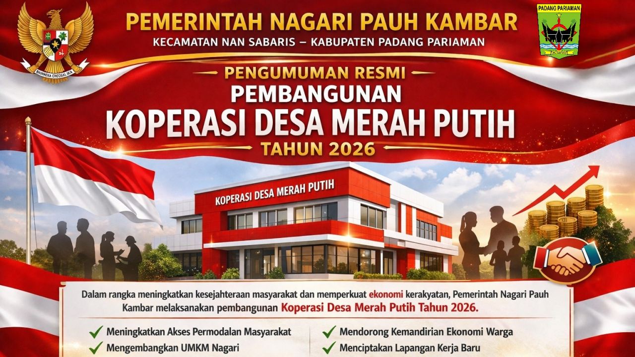 PEMBANGUNAN AWAL KOPERASI DESA MERAH PUTIH RESMI DIMULAI DI NAGARI PAUH KAMBAR TAHUN 2026