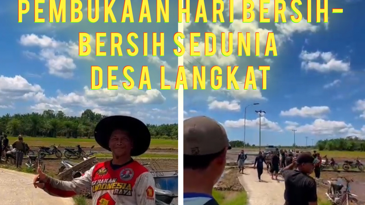 Desa Langkat Bersih, Aksi Nyata Peringati World Cleanup Day 2025