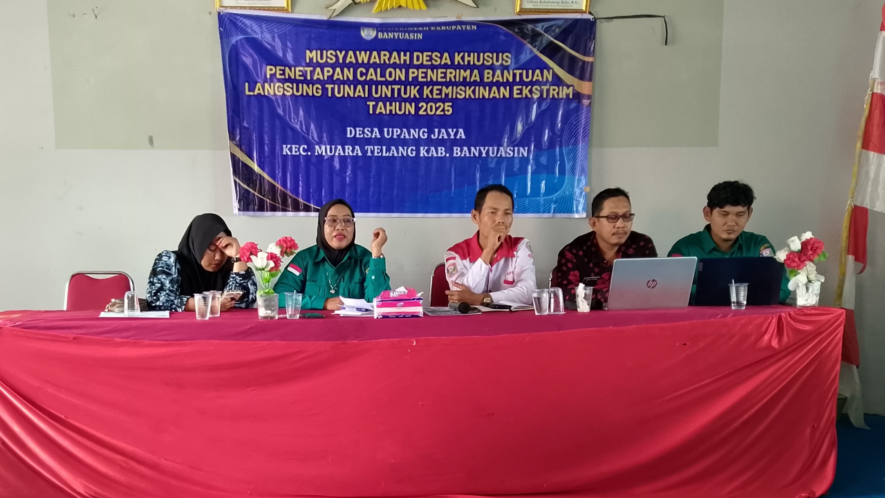 Penetapan Penerima Manfaat Bantuan Langsung Tunai Tahun 2025 di Desa Upang Jaya
