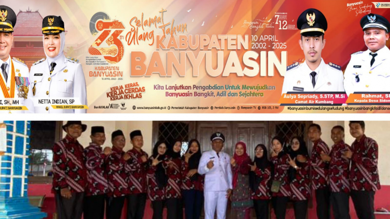 Selamat Hari Ulang Tahun Kabupaten Banyuasin dari Bapak Kades Sidomulyo, Bapak Rahmat, Sp