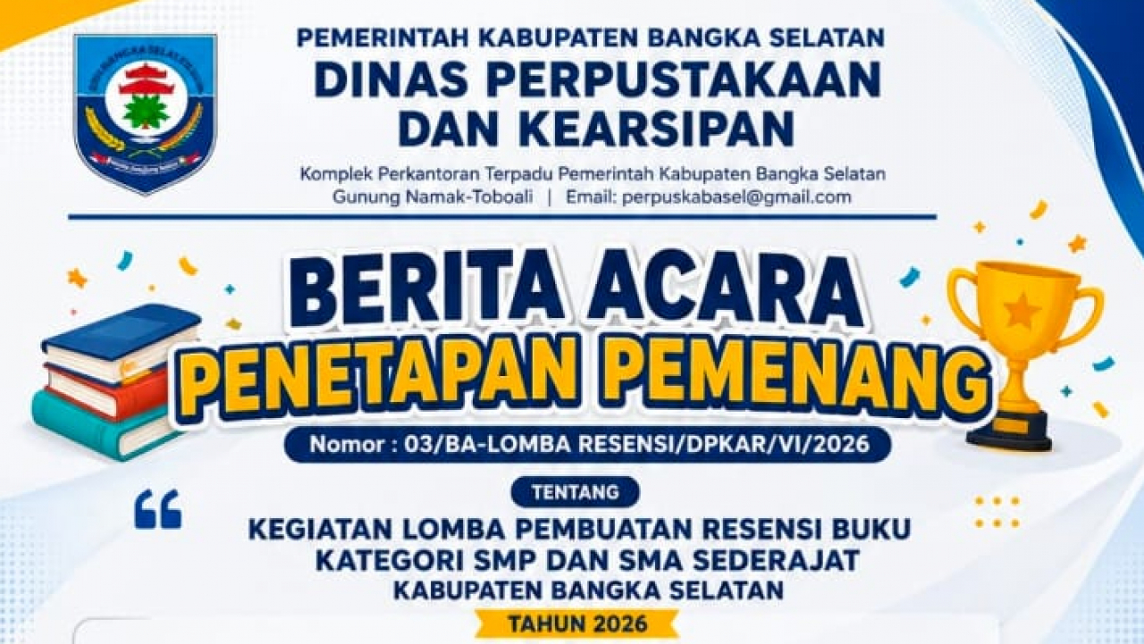 Perpustakaan Khi Hajar Dewantara Penutuk masuk 6 besar Lomba Perpustakaan Tingkat Kabupaten Bangka Selatan