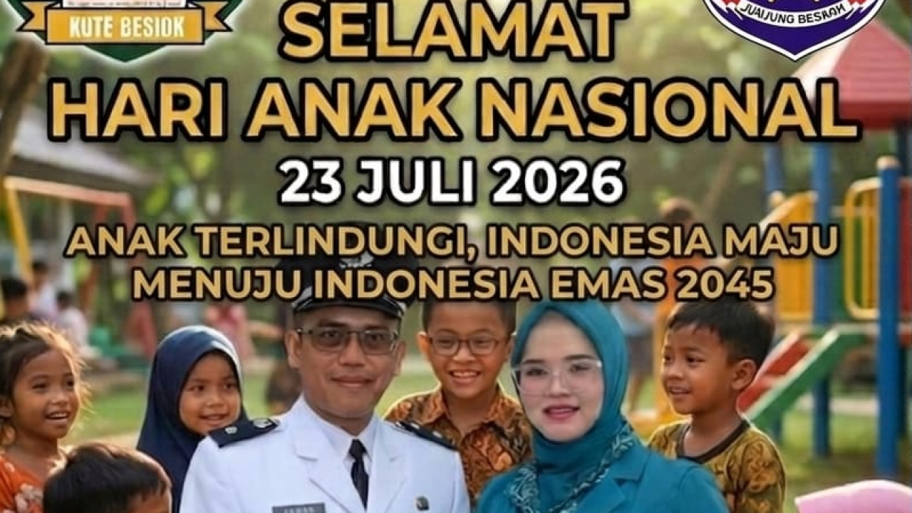 SELAMAT HARI ANAK NASIONAL 23 JULI 2026