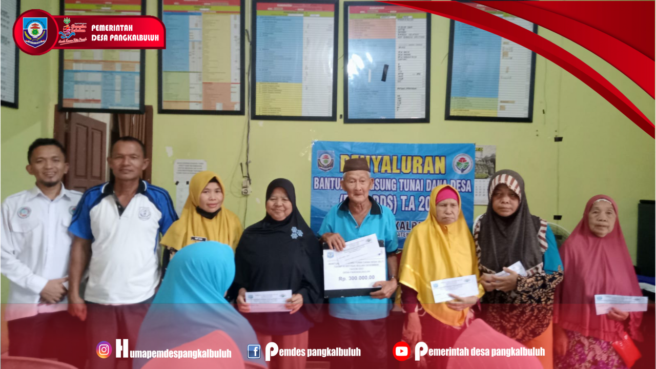 Pemerintah Desa Pangkalbuluh Salurkan BLT DD Bulan Desember Tahun 2023