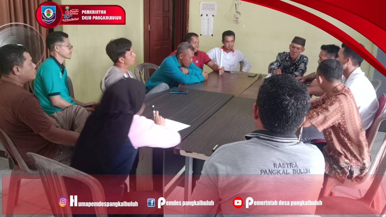 Rapat Koordinasi dan Evaluasi Program Desa Pangkalbuluh