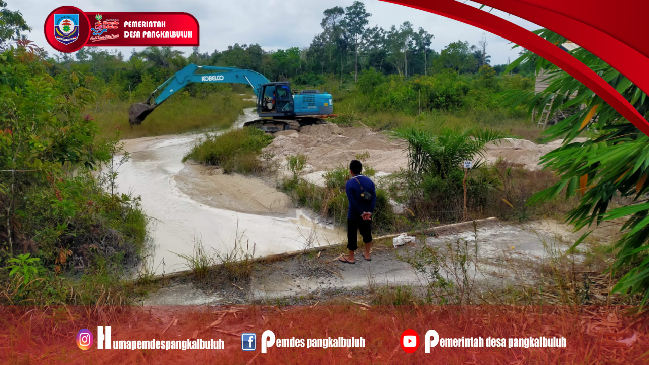 Normalisasi Sungai Rawan Banjir di Desa Pangkalbuluh oleh Dinas PUPR Provinsi Kepulauan Bangka Belitung