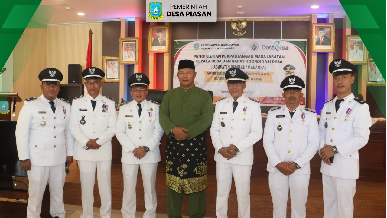 PENGUKUHAN PERPANJANGAN MASA JABATAN KEPALA DESA SE KABUPATEN KEPULAUAN ANAMBAS