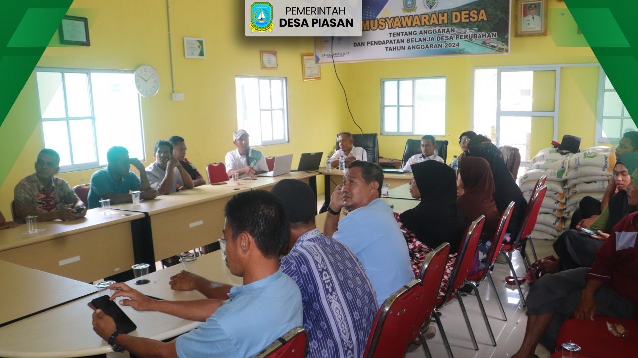 Musyawarah Desa Piasan Tentang APBDes-P 2024, MusrenbangDesa RKPDesa Tahun Anggara 2025, Serta Sosialiasai Bank Sampah