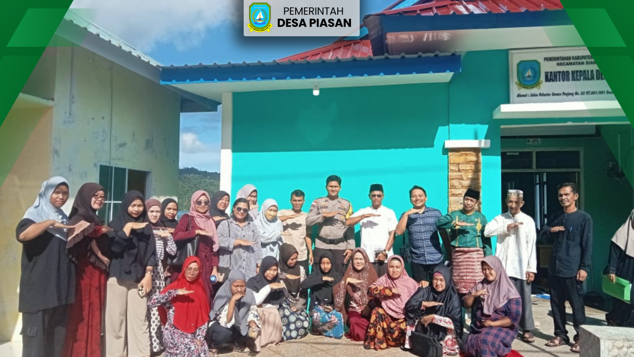 CETAK GENERASI EMAS BEBAS STUNTING DI DESA PIASAN KECAMATAN SIANTAN UTARA KABUPATEN KEPULAUAN ANAMBAS