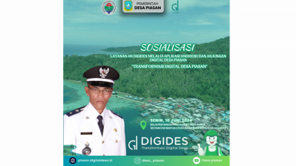 SOSIALISASI LAYANAN DIGIDES | Website Resmi Desa Piasan