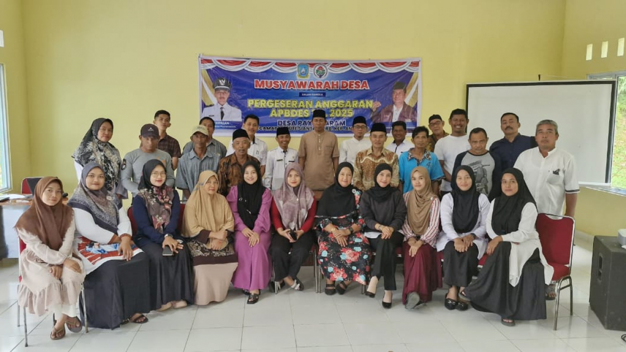 MUSDES LAPORAN REALISASI PERTANGGUNG JAWABAN APBDES TA. 2024 DESA PAYAMARAM KECAMATAN KUTE SIANTAN