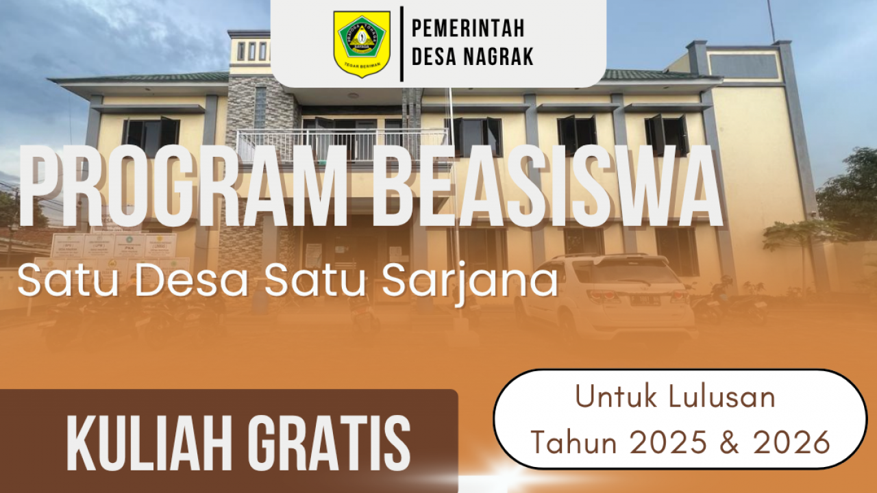 Pemerintah Desa Nagrak Buka Program Beasiswa “Satu Desa Satu Sarjana” untuk Lulusan 2025–2026