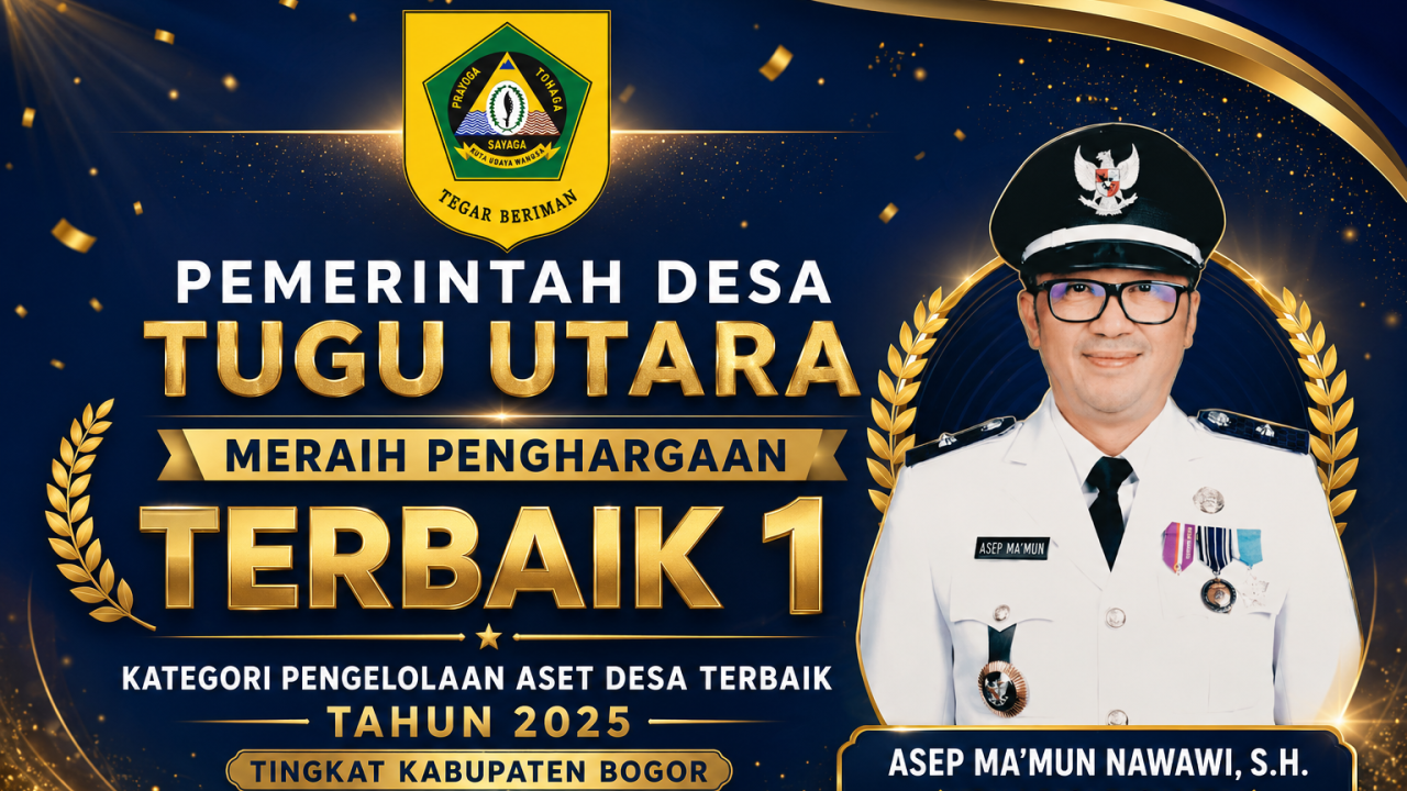 Pemerintah Desa Tugu Utara Raih Penghargaan Terbaik I