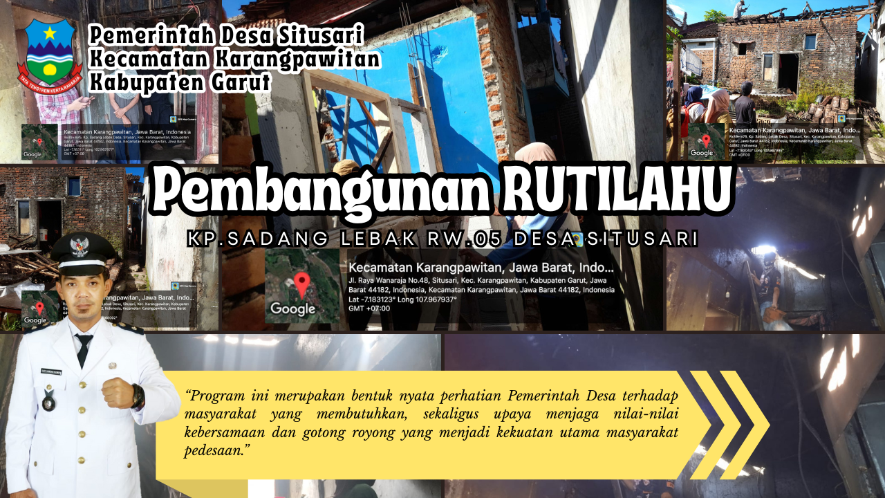Pembangunan Rumah Tidak Layak Huni (RUTILAHU) di Kampung Sadang Lebak RW 05, Dibiayai Dana Desa Tahun Anggaran 2025