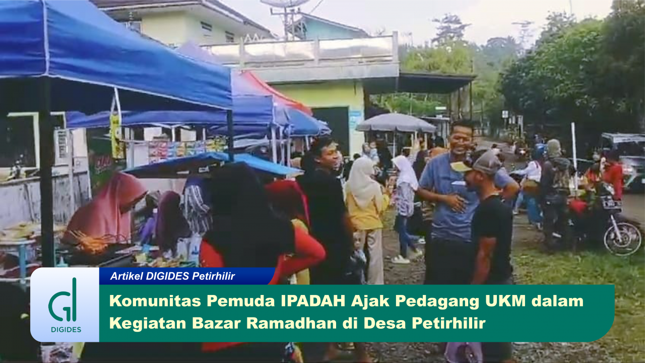 Komunitas Pemuda IPADAH Ajak Pedagang UKM dalam Kegiatan Bazar Ramadhan di Desa Petirhilir
