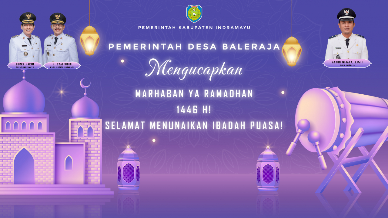Selamat Menunaikan Ibadah Puasa 1446 H bagi Warga Desa Balereja