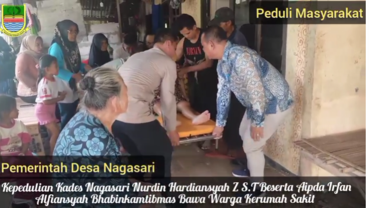 Kepedulian Pemerintah Desa Nagasari beserta BABINKANTIBNAS Desa Nagasari bawa warga kerumah sakit