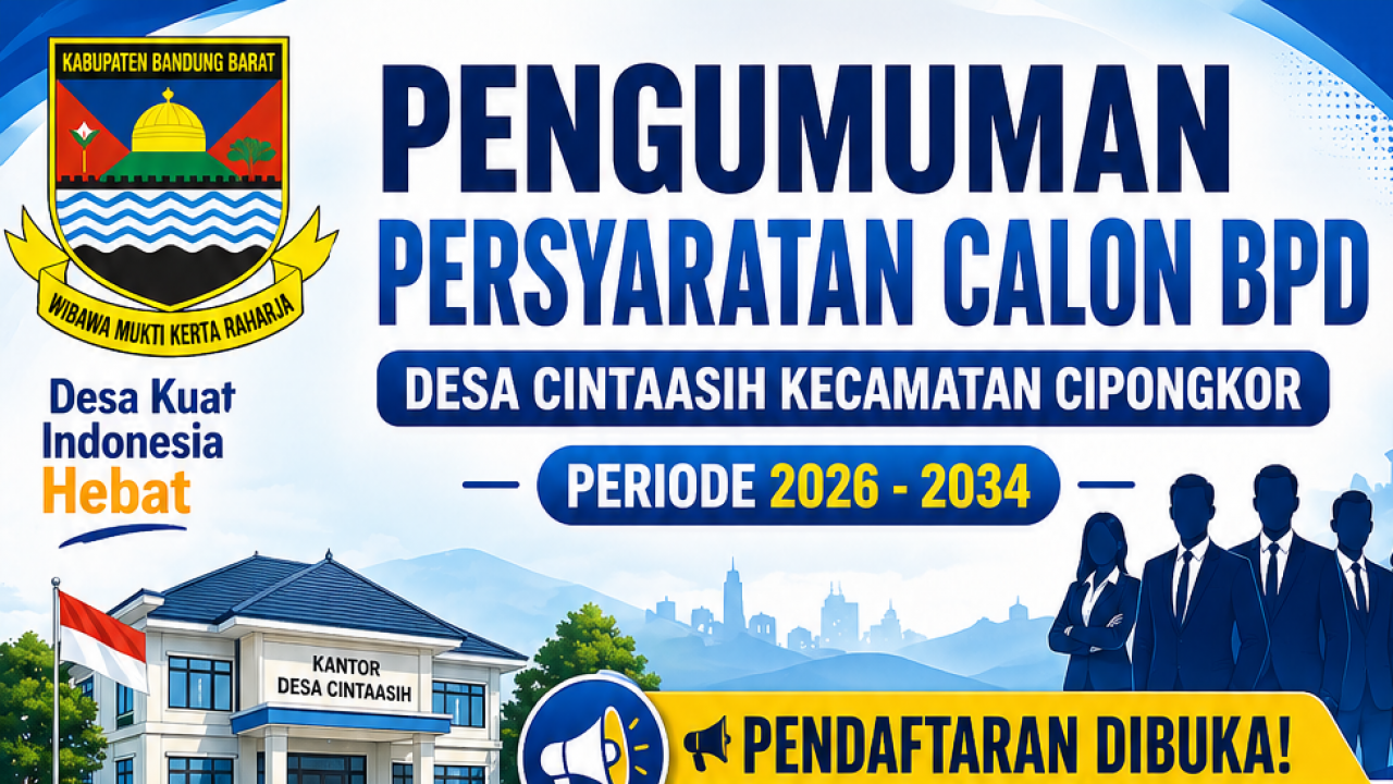 PENGUMUMAN RESMI PENDAFTARAN CALON ANGGOTA BPD DESA CINTAASIH