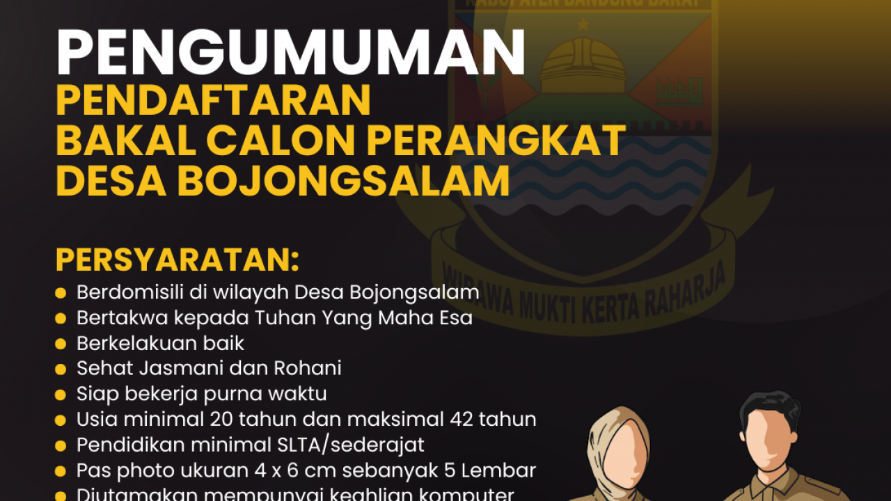 Pengumuman Pendaftaran CAlon Perangkat Desa Bojongsalam