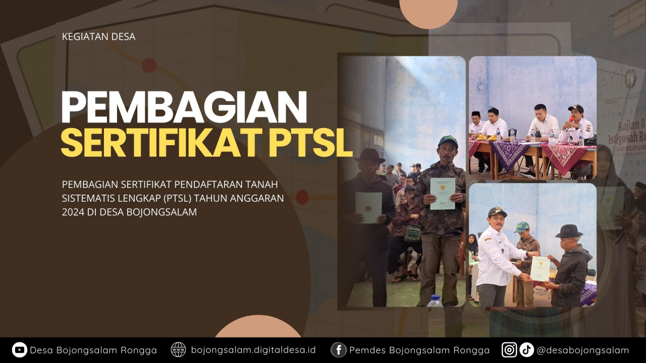 Pembagian Sertipikat Pendaftaran Tanah Sistematis Lengkap (PTSL) Tahun Anggaran 2024 di Desa Bojongsalam