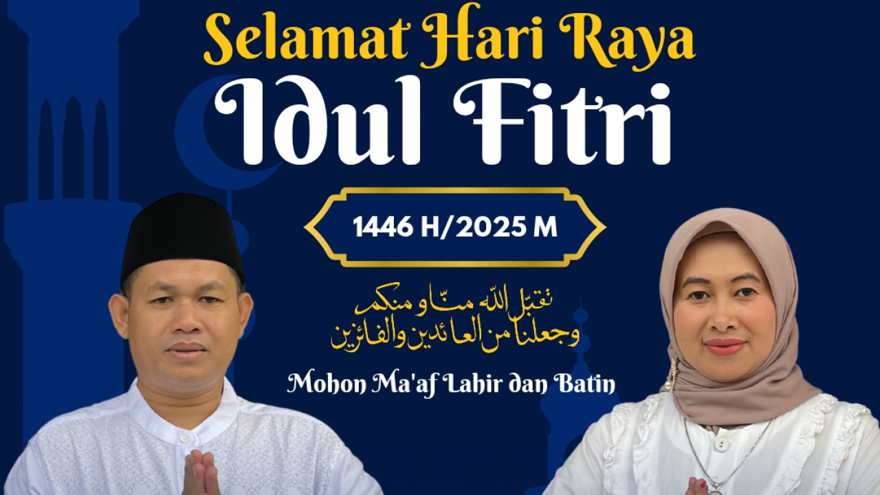 SELAMAT HARI RAYA IDUL FITRI 1446 H/2025 M