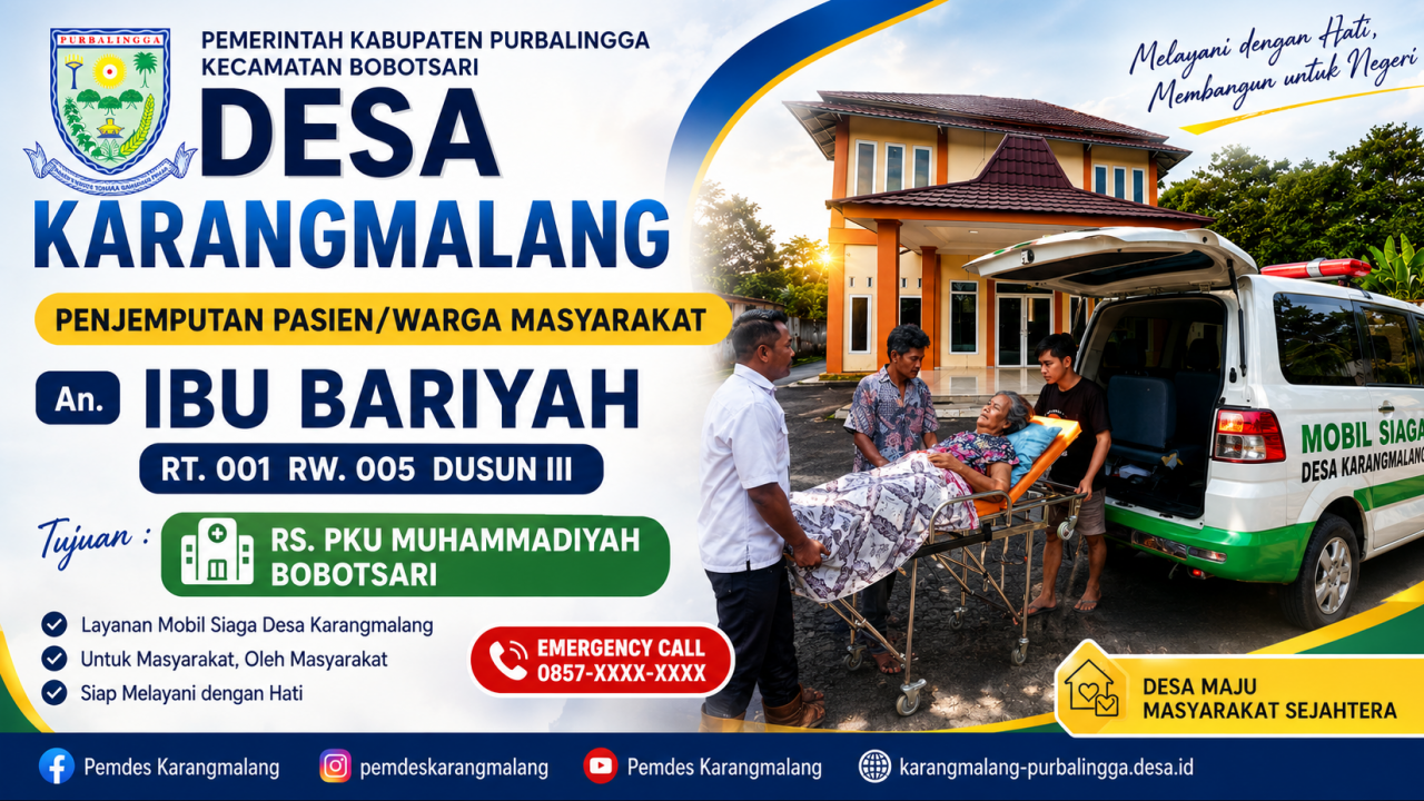 Pemerintah Desa Karangmalang Lakukan Penjemputan Warga Sakit Menggunakan Mobil Siaga Desa