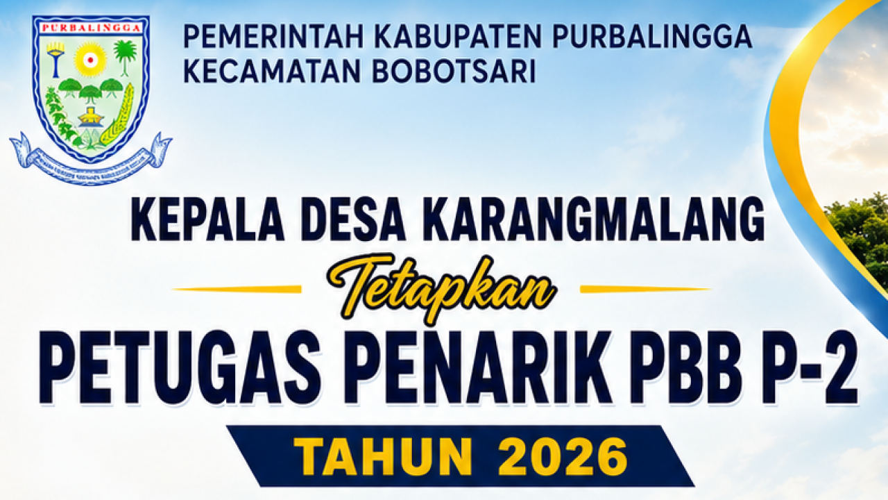 Kepala Desa Karangmalang Tetapkan Petugas Penarik PBB-P2 Tahun 2026