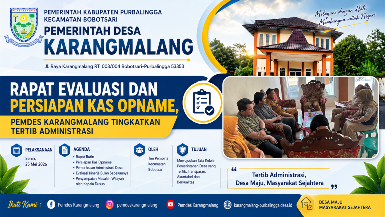 Rapat Evaluasi dan Persiapan Kas Opname, Pemdes Karangmalang Tingkatkan Tertib Administrasi