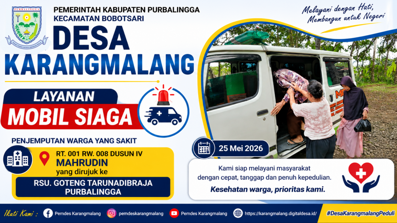Layanan Mobil Siaga Desa Karangmalang Bantu Penjemputan Warga Sakit