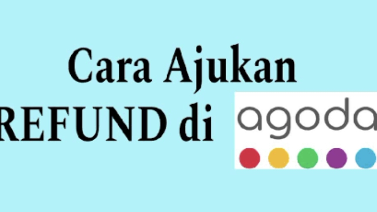 Cara Refund tiket pesawat di agoda  terbaru